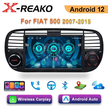 X-REAKO CarPlay Авторадио Android Автомобильный Медиаплеер Для FIAT 500 2007-2015 Радио Мультимедиа Buit In DPS АВТОМОБИЛЬНАЯ GPS НАВИГАЦИЯ WiFi